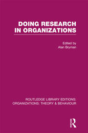 Doing Research in Organizations (RLE: Organizations) book cover
