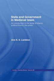 State and Government in Medieval Islam book cover