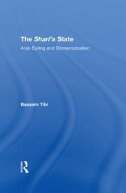 The Sharia State: Arab Spring and Democratization book cover