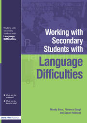 Working with Secondary Students who have Language Difficulties book cover