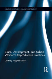 Islam, Development, and Urban Women’s Reproductive Practices book cover