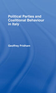 Political Parties and Coalitional Behaviour in Italy book cover