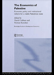 The Economics of Palestine: Economic Policy and Institutional Reform for a Viable Palestine State book cover