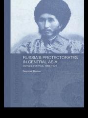 Russia's Protectorates in Central Asia: Bukhara and Khiva, 1865-1924 book cover