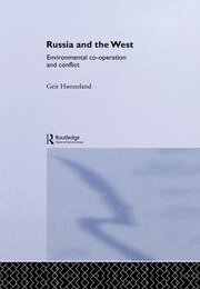 Russia and the West: Environmental Co-operation and Conflict book cover