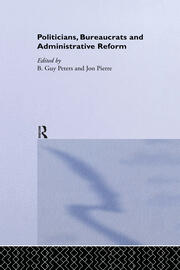 Politicians, Bureaucrats and Administrative Reform book cover