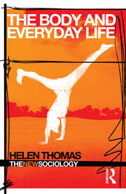 The Body and Everyday Life book cover