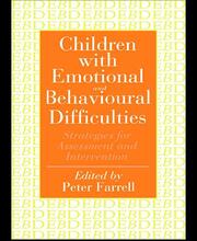 Children With Emotional And Behavioural Difficulties: Strategies For Assessment And Intervention book cover