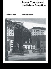 Social Theory and the Urban Question book cover