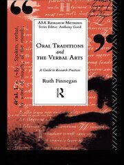 Oral Traditions and the Verbal Arts: A Guide to Research Practices book cover