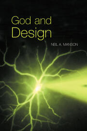 God and Design: The Teleological Argument and Modern Science book cover