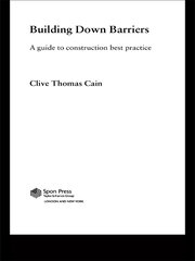 Building Down Barriers: A Guide to Construction Best Practice book cover