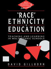 Race, Ethnicity and Education: Teaching and Learning in Multi-Ethnic Schools book cover