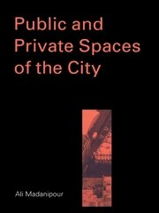 Public and Private Spaces of the City book cover