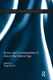 Rumor and Communication in Asia in the Internet Age book cover