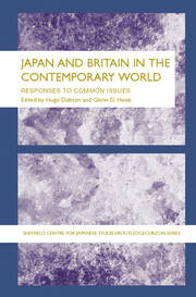 Japan and Britain in the Contemporary World: Responses to Common Issues book cover