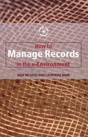 How to Manage Records in the E-Environment book cover