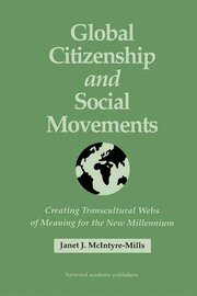 Global Citizenship and Social Movements: Creating Transcultural Webs of Meaning for the New Millennium book cover