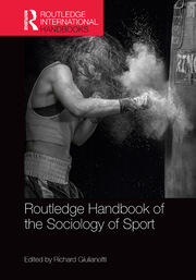 Routledge Handbook of the Sociology of Sport book cover