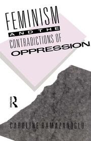 Feminism and the Contradictions of Oppression book cover