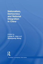 Nationalism, Democracy and National Integration in China book cover