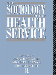 The Sociology of the Health Service book cover