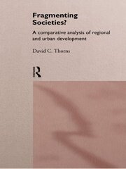 Fragmenting Societies?: A Comparative Analysis of Regional and Urban Development book cover