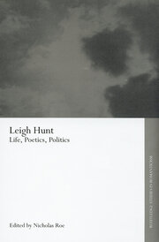 Leigh Hunt: Life, Poetics, Politics book cover