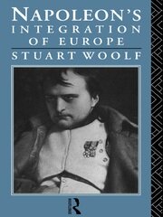 Napoleon's Integration of Europe book cover