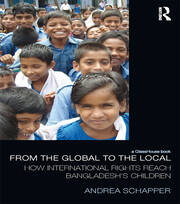 From the Global to the Local: How International Rights Reach Bangladesh's Children book cover