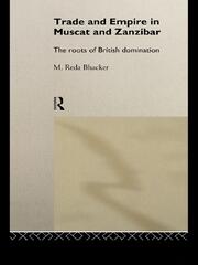 Trade and Empire in Muscat and Zanzibar: The Roots of British Domination book cover