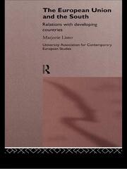 The European Union and the South: Relations with Developing Countries book cover
