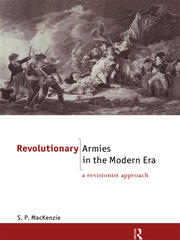 Revolutionary Armies in the Modern Era: A Revisionist Approach book cover