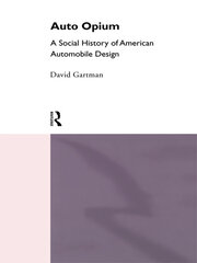 Auto-Opium: A Social History of American Automobile Design book cover