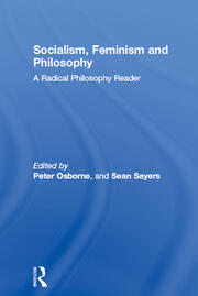 Socialism, Feminism and Philosophy: A Radical Philosophy Reader book cover
