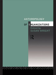 Anthropology of Organizations book cover