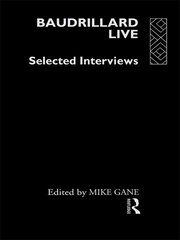 Baudrillard Live: Selected Interviews book cover