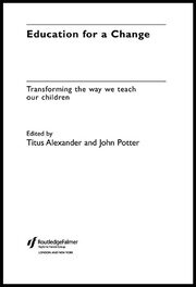 Education for a Change: Transforming the way we teach our children book cover