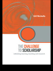 The Challenge to Scholarship: Rethinking Learning, Teaching and Research book cover