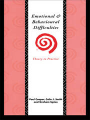 Emotional and Behavioural Difficulties: Theory to Practice book cover