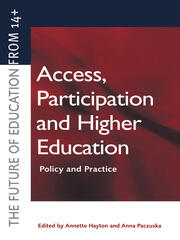Access, Participation and Higher Education: Policy and Practice book cover