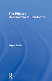 The Primary Headteacher's Handbook book cover