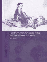 Homoerotic Sensibilities in Late Imperial China book cover