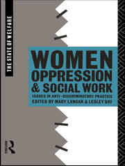 Women, Oppression and Social Work: Issues in Anti-Discriminatory Practice book cover