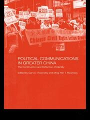 Political Communications in Greater China: The Construction and Reflection of Identity book cover