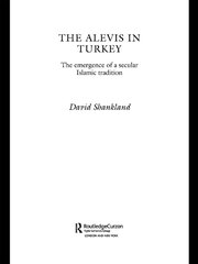 The Alevis in Turkey: The Emergence of a Secular Islamic Tradition book cover