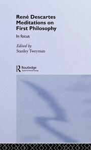 Rene Descartes' Meditations on First Philosophy in Focus book cover