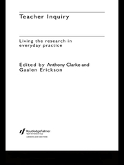 Teacher Inquiry: Living the Research in Everyday Practice book cover