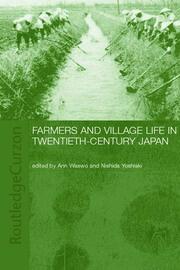 Farmers and Village Life in Japan book cover