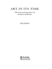 Art In Its Time: Theories and Practices of Modern Aesthetics book cover